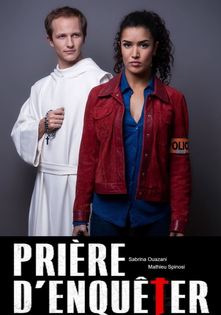 Saison 1 Prière d'enquêter streaming où regarder les épisodes?